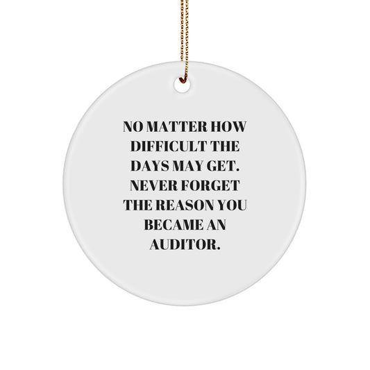 Funny Auditor Gifts from Family - Inspirational Circle Ornament for Men - Unique Christmas Office Decor, MDF Material with Gold Cord - Image 1