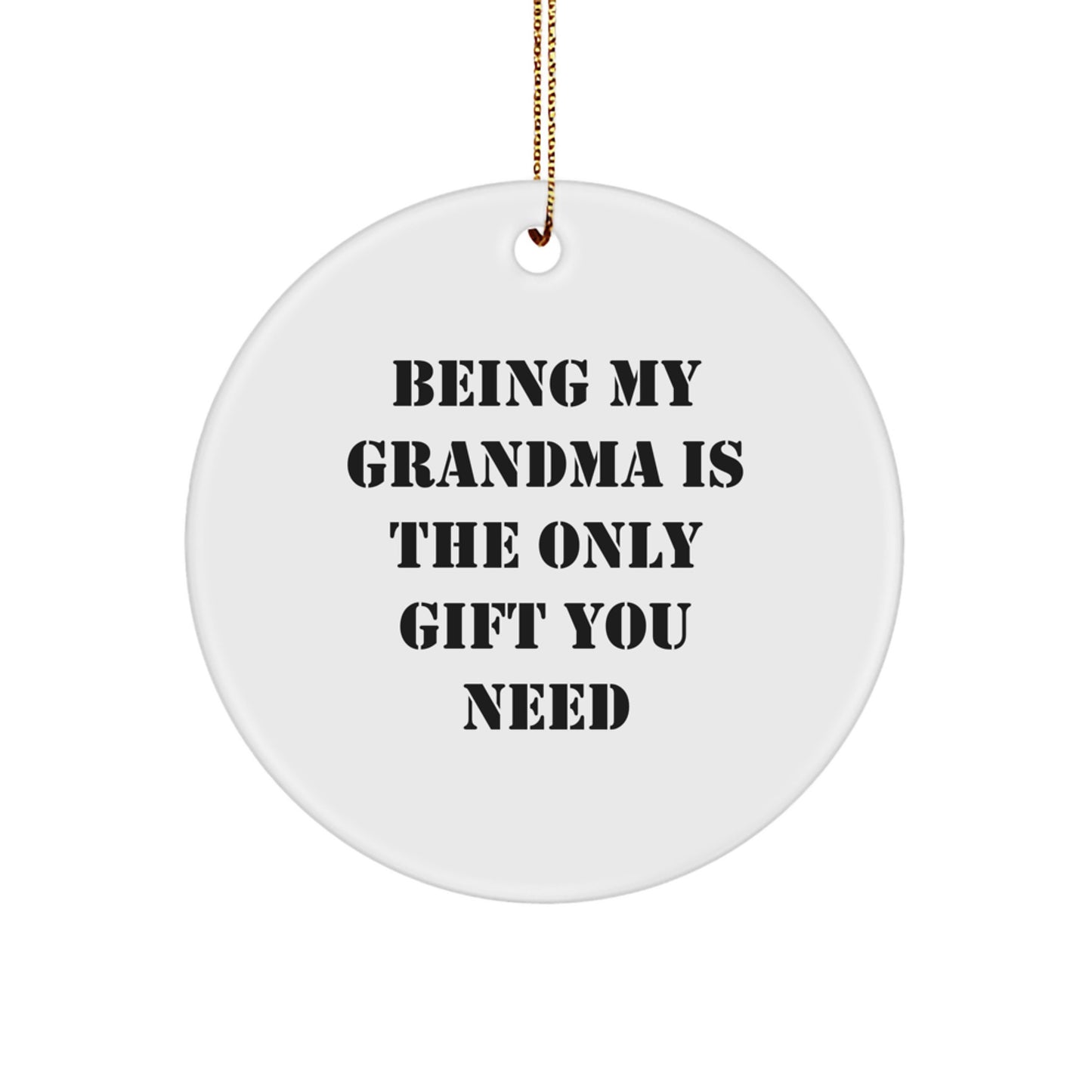 Funny Grandma Circle Ornaments Gifts from Men to Grandma for Christmas Unique Ornaments - Image 1