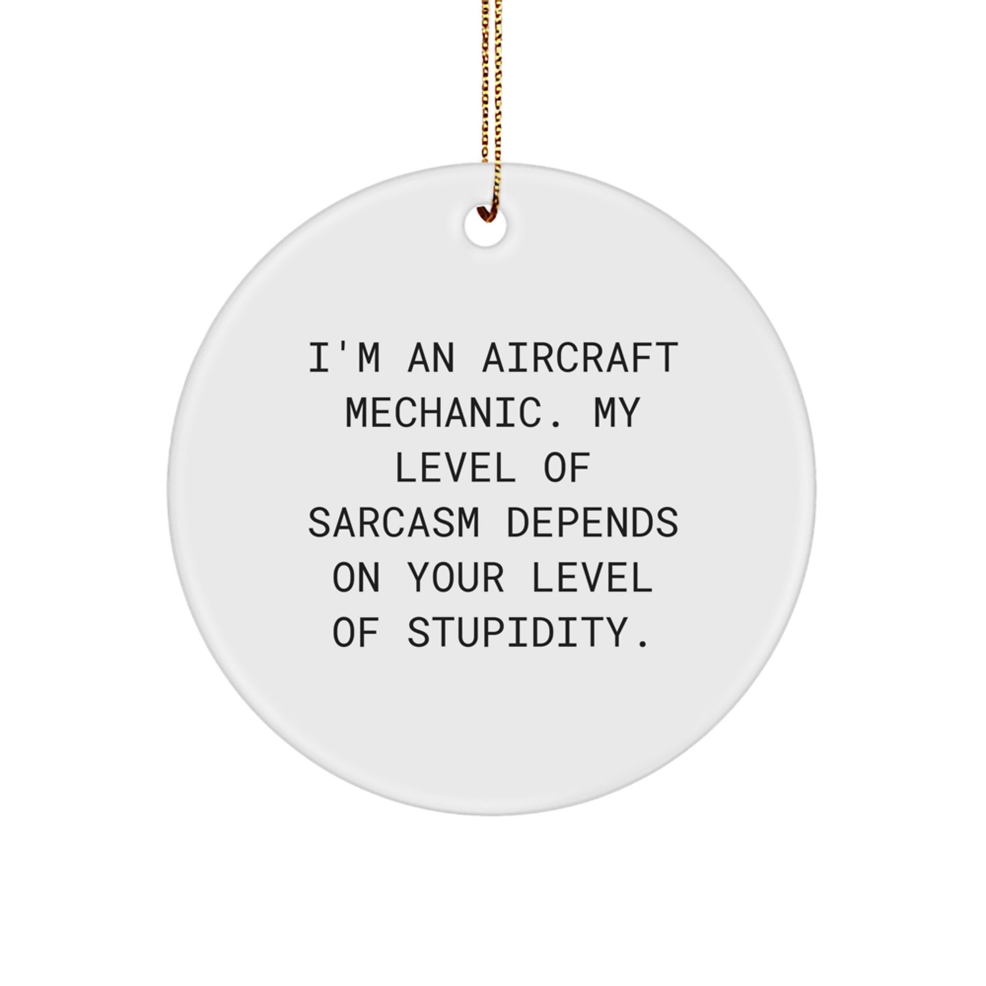 Funny Quotes for Aircraft Mechanic, Gifts from Friends, Christmas Unique Gifts - Image 1