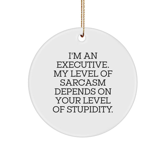 Funny Executive Circle Ornament, Gifts from Women for Men, Executive Humor Christmas Unique Gifts - Image 1