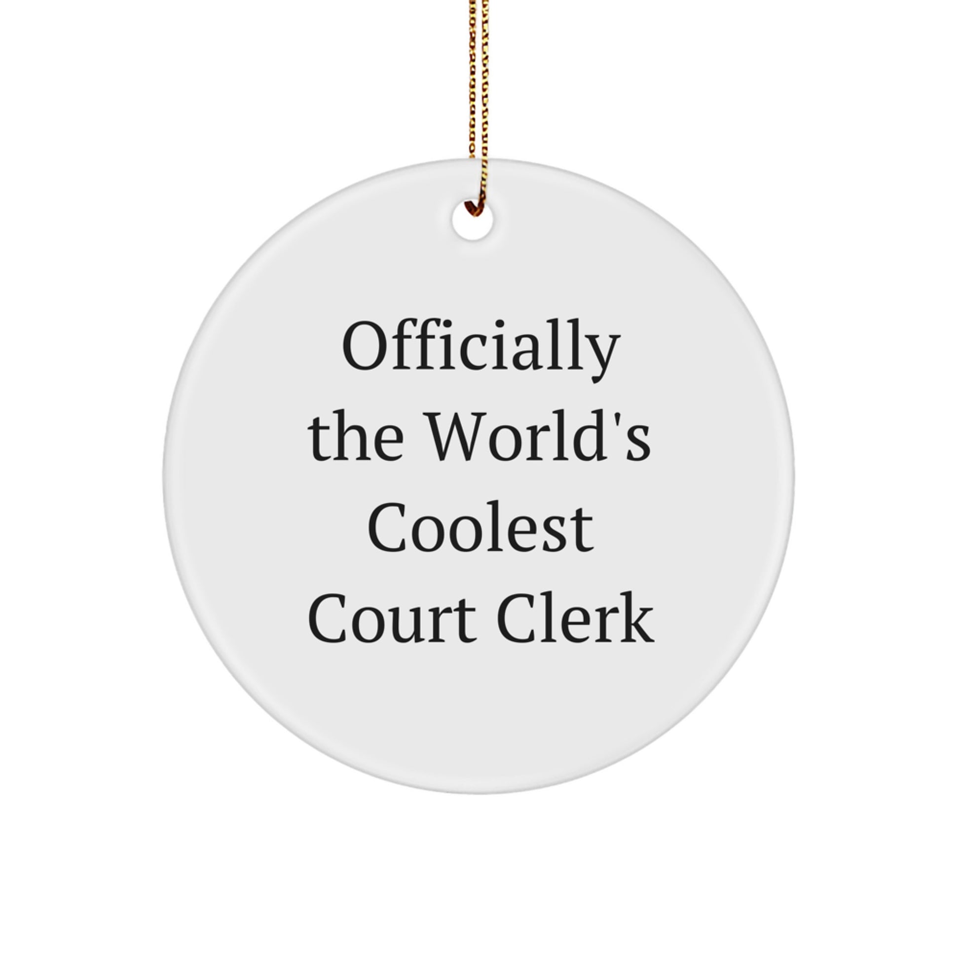 Funny Court Clerk Gifts from Friends - Officially the World's Coolest Court Clerk Christmas Unique Ornaments for Court Clerk Men Women - Image 1