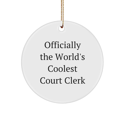 Funny Court Clerk Gifts from Friends - Officially the World's Coolest Court Clerk Christmas Unique Ornaments for Court Clerk Men Women - Image 1