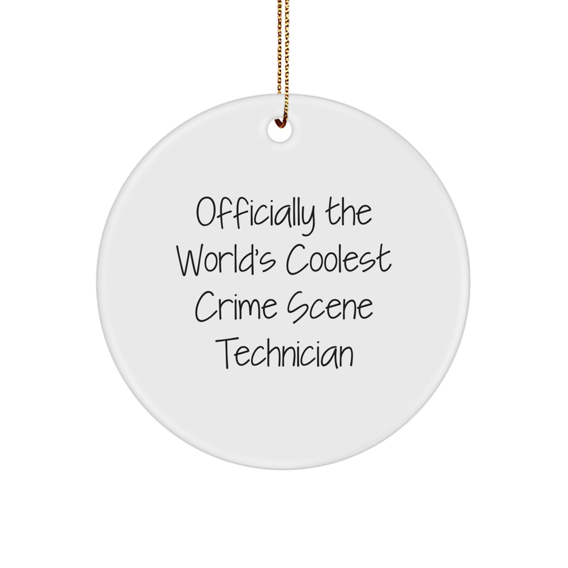 Funny Crime Scene Technician Gifts, Christmas Unique Ornaments for Friends, Family, Coworkers, Men, Women - 'Officially The World's Coolest Crime Scene Technician' - Image 1