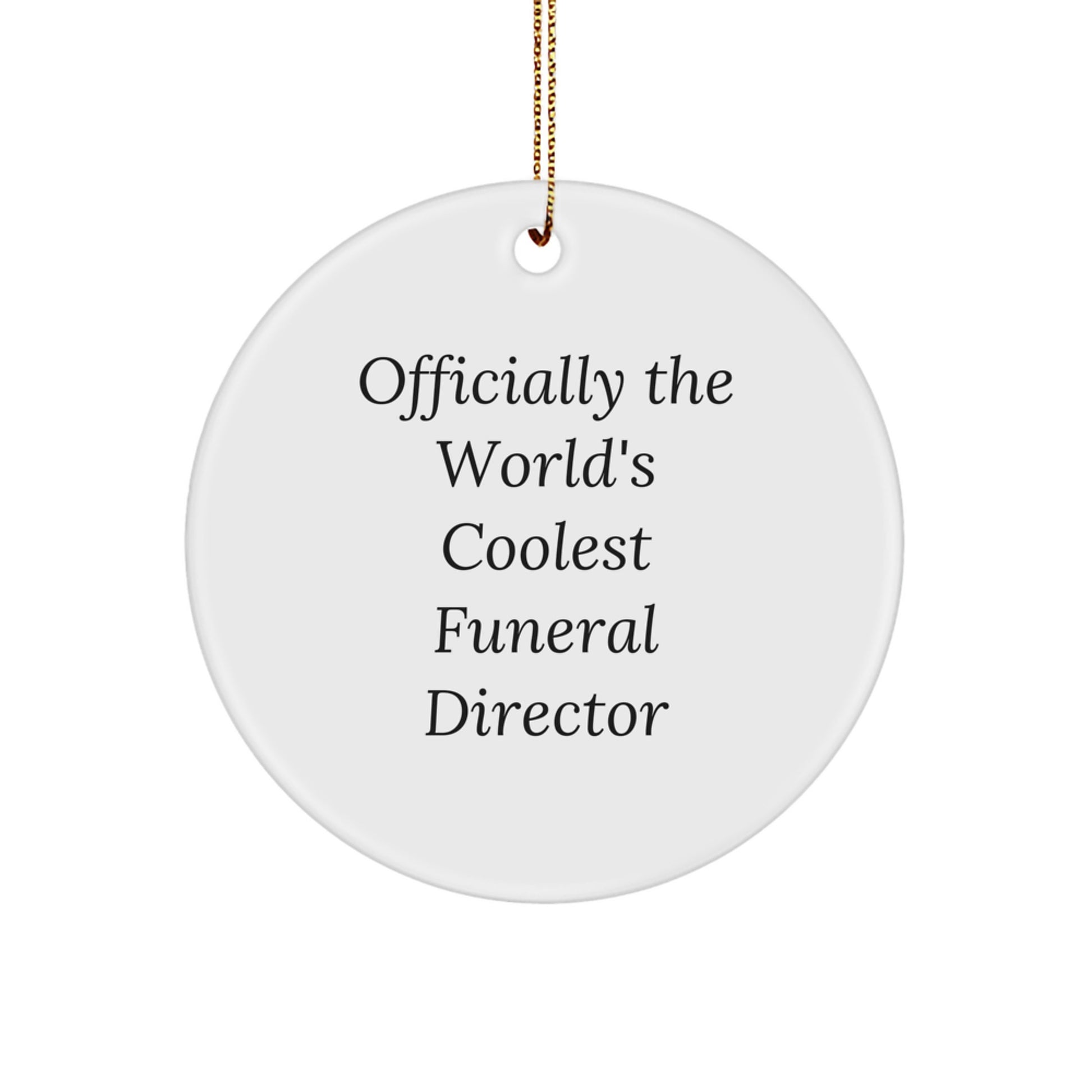 Funny Funeral Director Gifts from Friends, Coolest 'Officially The World's Coolest Funeral Director' Christmas Unique Ornaments for Men, Women, or Family - Image 1