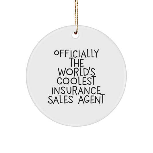 Gifts from Friends to Insurance Sales Agent, 'Officially The World's Coolest Insurance Sales Agent' Christmas Unique Circle Ornament - Image 1
