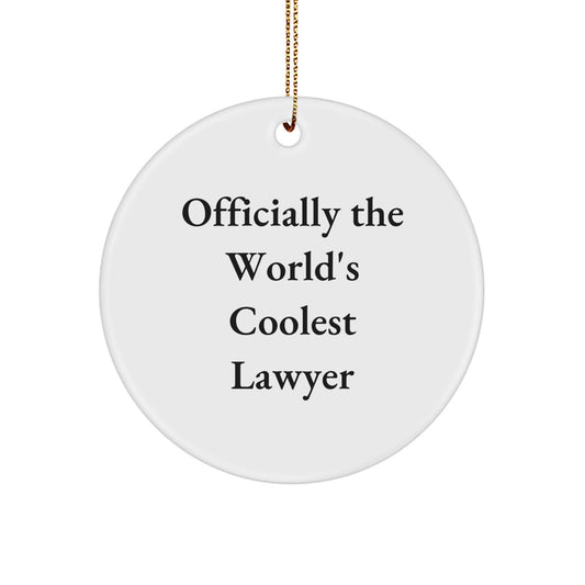 Funny Lawyer Gifts for Men, Officially The World's Coolest Lawyer Circle Ornament, Christmas Unique Gifts from Friends or Family - Image 1