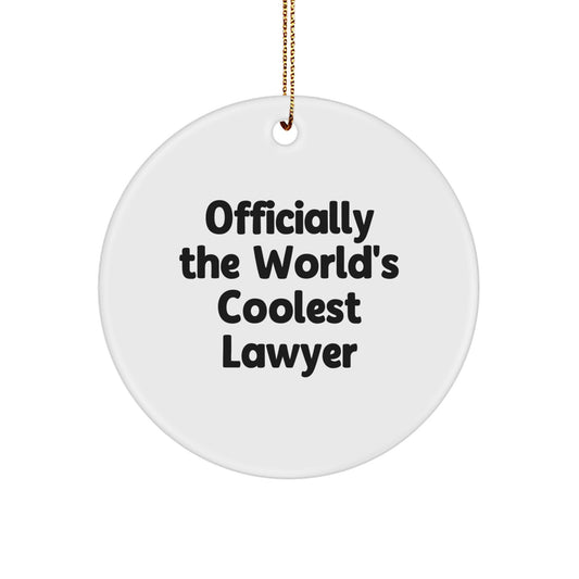 Funny Lawyer Gifts from Friends, Officially The World's Coolest Lawyer Circle Ornament, Christmas Unique Gifts for Lawyer Men - Image 1