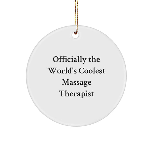 Funny Massage Therapist Gifts from Friends and Family - Unique Circle Ornament for Christmas - 'Officially The World's Coolest Massage Therapist' - Image 1