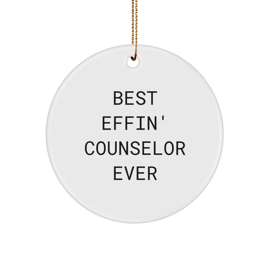 Funny Counselor Gifts from Friends - Best Effin' Counselor Ever Christmas Ornament for Counselor Office Decor - Image 1