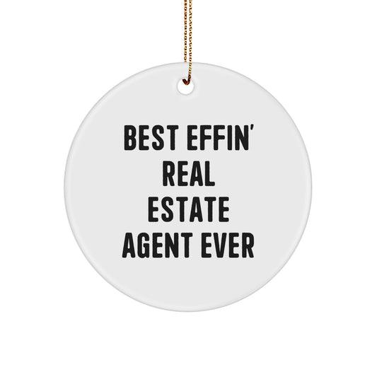 Funny Real Estate Agent Gifts for Men Women Friends Coworkers Family - Best Effin' Real Estate Agent Ever Christmas Circle Ornament with Gold Cord - Image 1