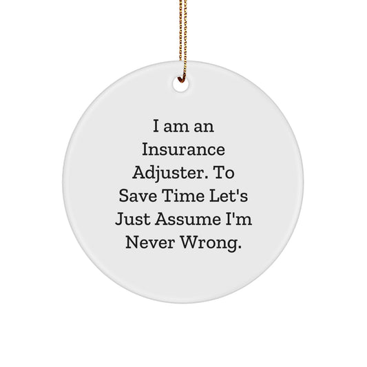 Funny Insurance Adjuster Gifts for Men Women Christmas Unique Circle Ornaments from Friends and Family - Image 1