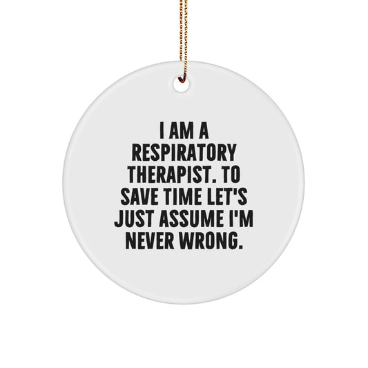 Funny Respiratory Therapist Gifts for Men, Christmas Ornament with Inspirational Quote, Circle Shaped MDF Decorations with Gold Cord - Image 1