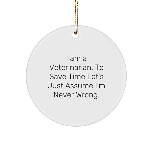 Funny Veterinarian Gifts for Christmas Unique Circle Ornaments from Family - Image 1