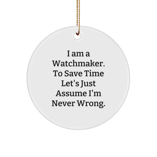 Funny Watchmaker Gifts from Friends for Watchmaker Men on Christmas Unique Gifts - Image 1