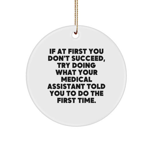 Funny Medical Assistant Gifts from Friends for Medical Assistant - Medical Assistant Christmas Unique Gifts, Decorations, Ornaments - Image 1