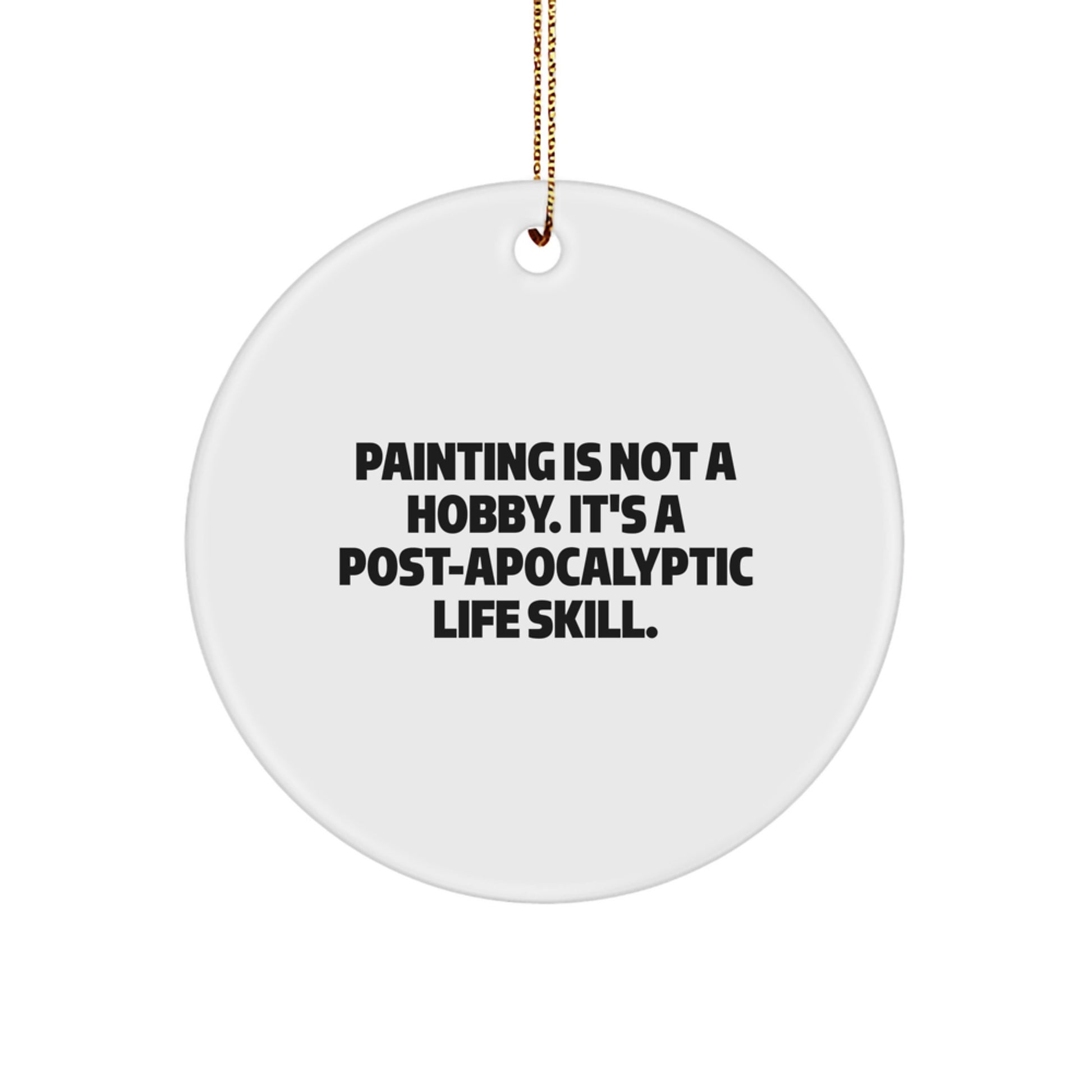Funny Painting Circle Ornament Gifts for Painting Enthusiasts from Friends, Unique Christmas Unique Gifts - Image 1