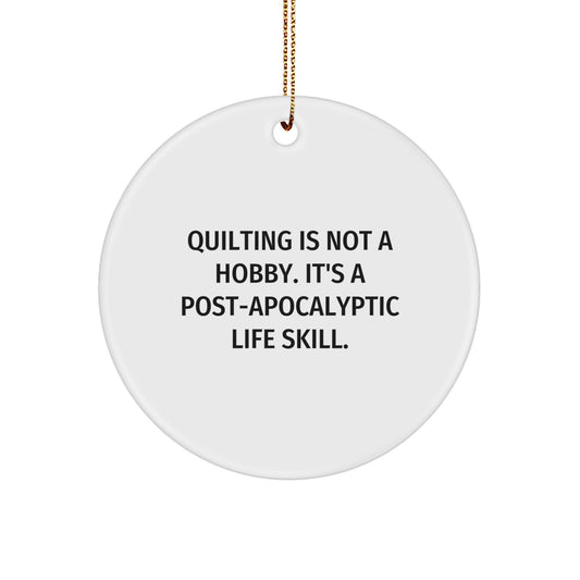 Quilting Gifts for Friends, Funny Quilting Circle Ornament, White, Christmas Unique Gifts from Men, Women, Family - Image 1