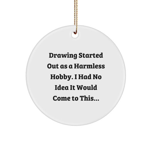 Funny Drawing Circle Ornament Gift from Friends and Family for Drawing Enthusiasts - Christmas Unique Gifts - Image 1