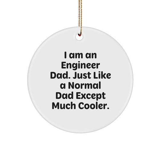 Funny Engineer Gifts from Dad - Unique Circle Ornament for Engineer Men at Christmas - Image 1