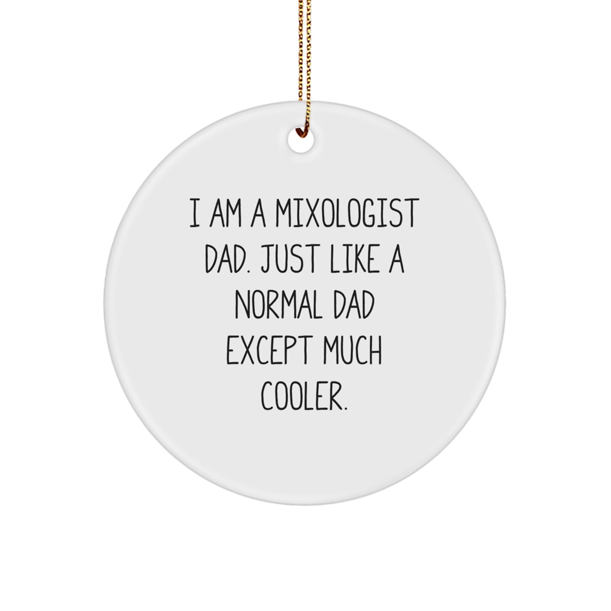 Funny Mixologist Dad Gifts for Men - I Am A Mixologist Dad Gifts from Family - Christmas Unique Gifts for Mixologist Dads - Image 1