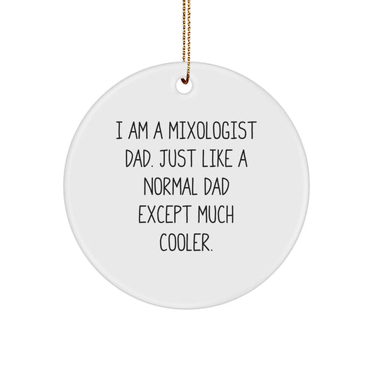 Funny Mixologist Dad Gifts for Men - I Am A Mixologist Dad Gifts from Family - Christmas Unique Gifts for Mixologist Dads - Image 1