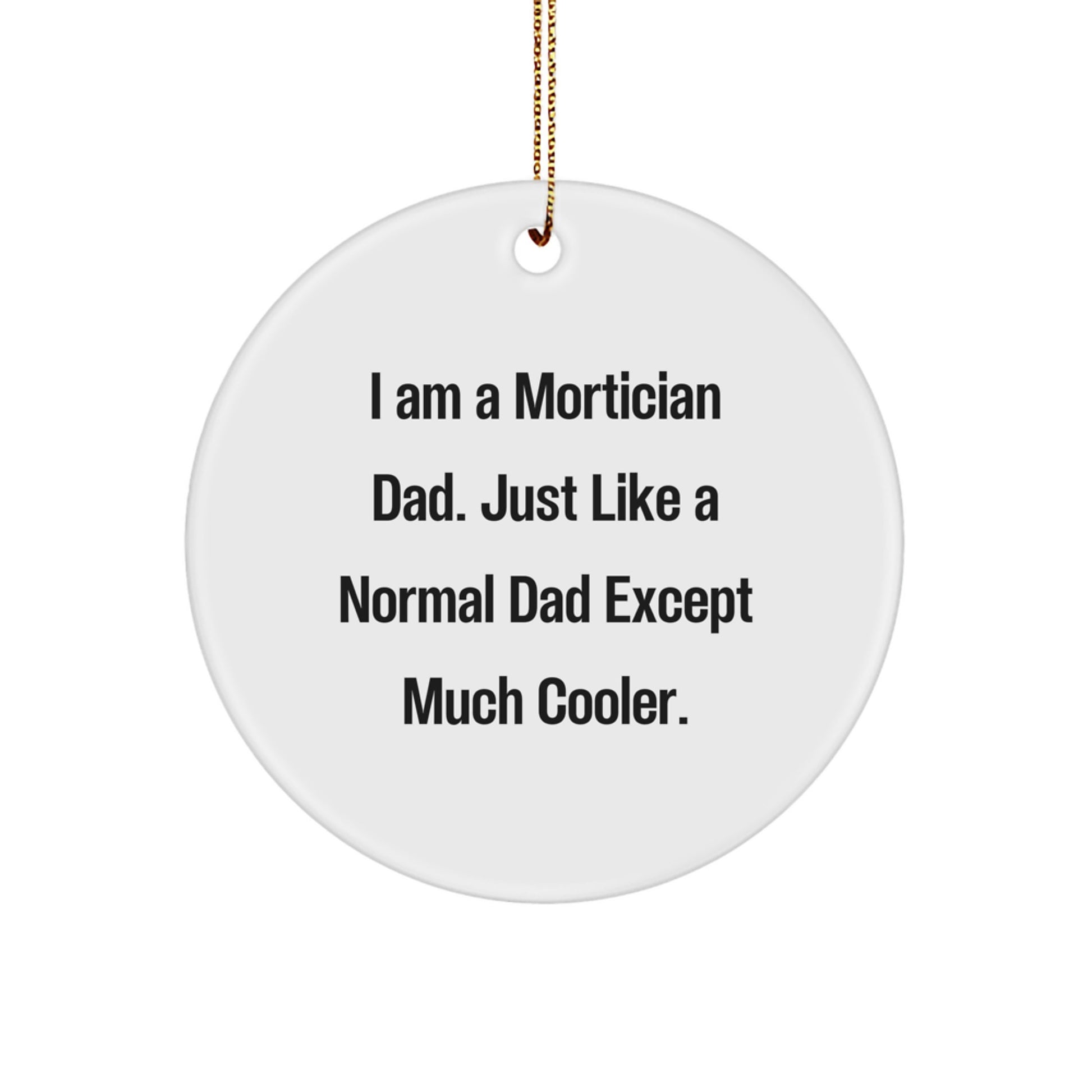 Funny Mortician Gifts from Men to Mortician Dad for Christmas Unique - Image 1