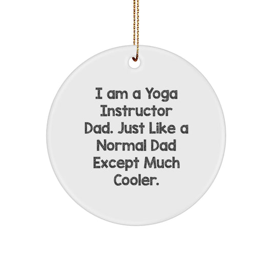 Funny Yoga Instructor Gifts from Dad - 'I Am A Yoga Instructor Dad' - Image 1