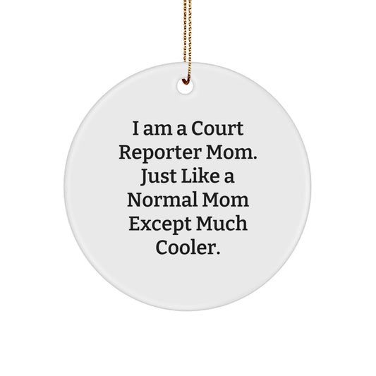Funny Court Reporter Mom Gifts for Court Reporters, Unique Circle Ornaments for Court Reporter Moms, Court Reporter Mom Christmas Unique Gifts - Image 1