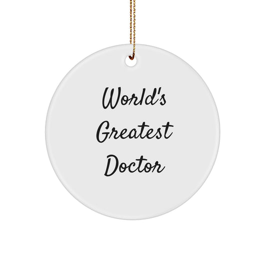 Funny Doctor Gifts for Men - World's Greatest Circle Ornament, Gifts from Family, Christmas Unique Gifts for Doctor Friends - Image 1