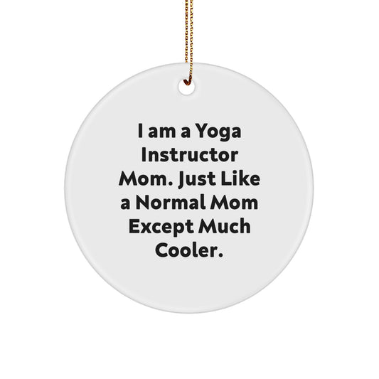 Funny Yoga Instructor Mom Circle Ornament, Gifts from Family to Yoga Instructor, Unique Christmas Unique Gifts for Yoga Instructor Women - Image 1