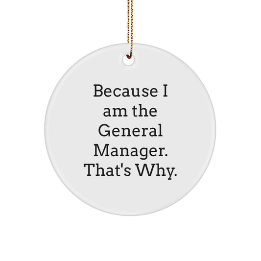 Funny General Manager Gifts Circle Ornament for Christmas Unique Ideas from Friends to Family - Image 1