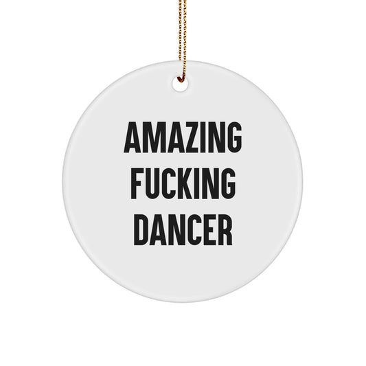 Funny Dancer Christmas Unique Gifts for Men Women Friends, Amazing Dancer Circle Ornament, Great Circle Ornament Gifts from Men Women Friends, Perfect Christmas Unique Gifts for Dancer Fans - Image 1