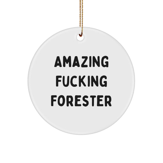 Funny Forester Gifts from Friends for Christmas, Amazing F--king Forester Circle Ornament, White Color, Circle Shape, Perfect for Forester Enthusiasts, Forester Decorations - Image 1