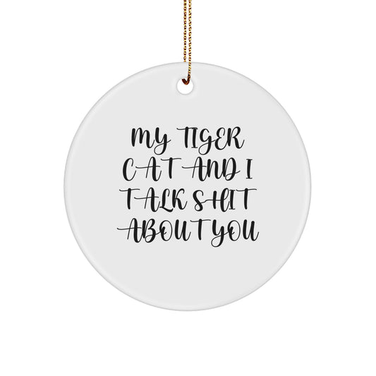 Funny Tiger Cat Christmas Circle Ornament Gifts from Friends for Family - Image 1