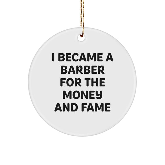 Funny Barber Decorations Gifts from Friends for Barber Men at Christmas Unique Circle Ornament Home Decor - Image 1
