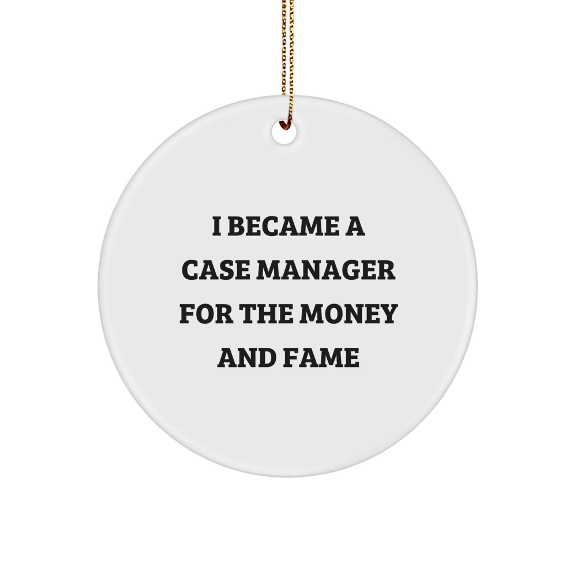 Funny Case Manager Gifts from Friends, Unique Circle Ornament for Case Manager, Christmas Unique Gifts for Case Manager - Image 1