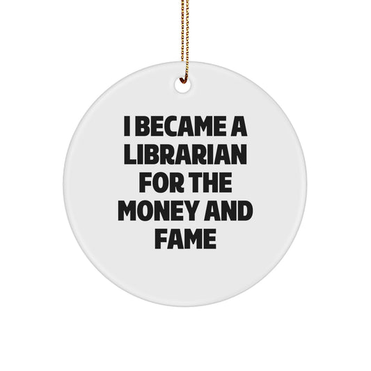 Funny Librarian Gifts for Her, Circle Ornament, White, Unique Christmas Memorable Presents from Friends - Image 1