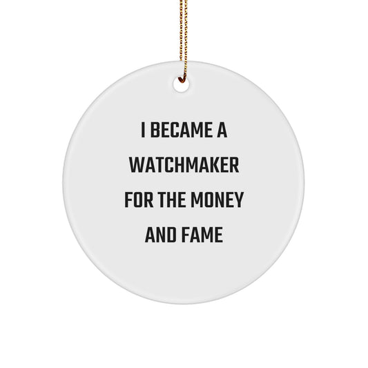 Funny Watchmaker Gifts from Friends, Unique Circle Ornament for Watchmaker Enthusiasts, Christmas Unique Gifts for Him, Watchmaker Circle Ornament with Gold Cord - Image 1