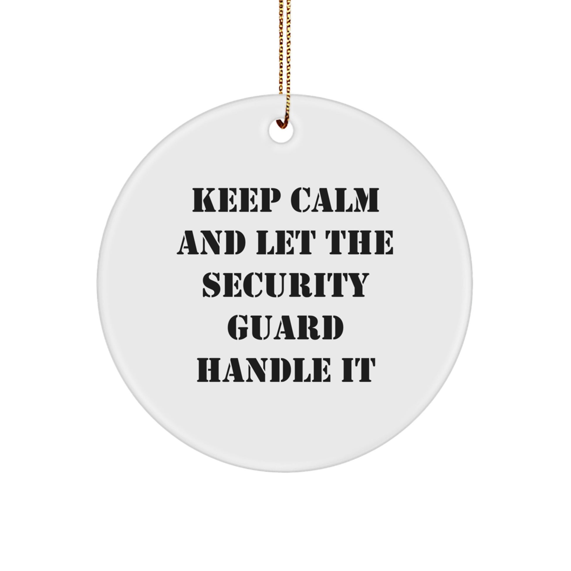 Funny Security Guard Christmas Circle Ornament Gifts from Friends for Security Guard Men - Image 1