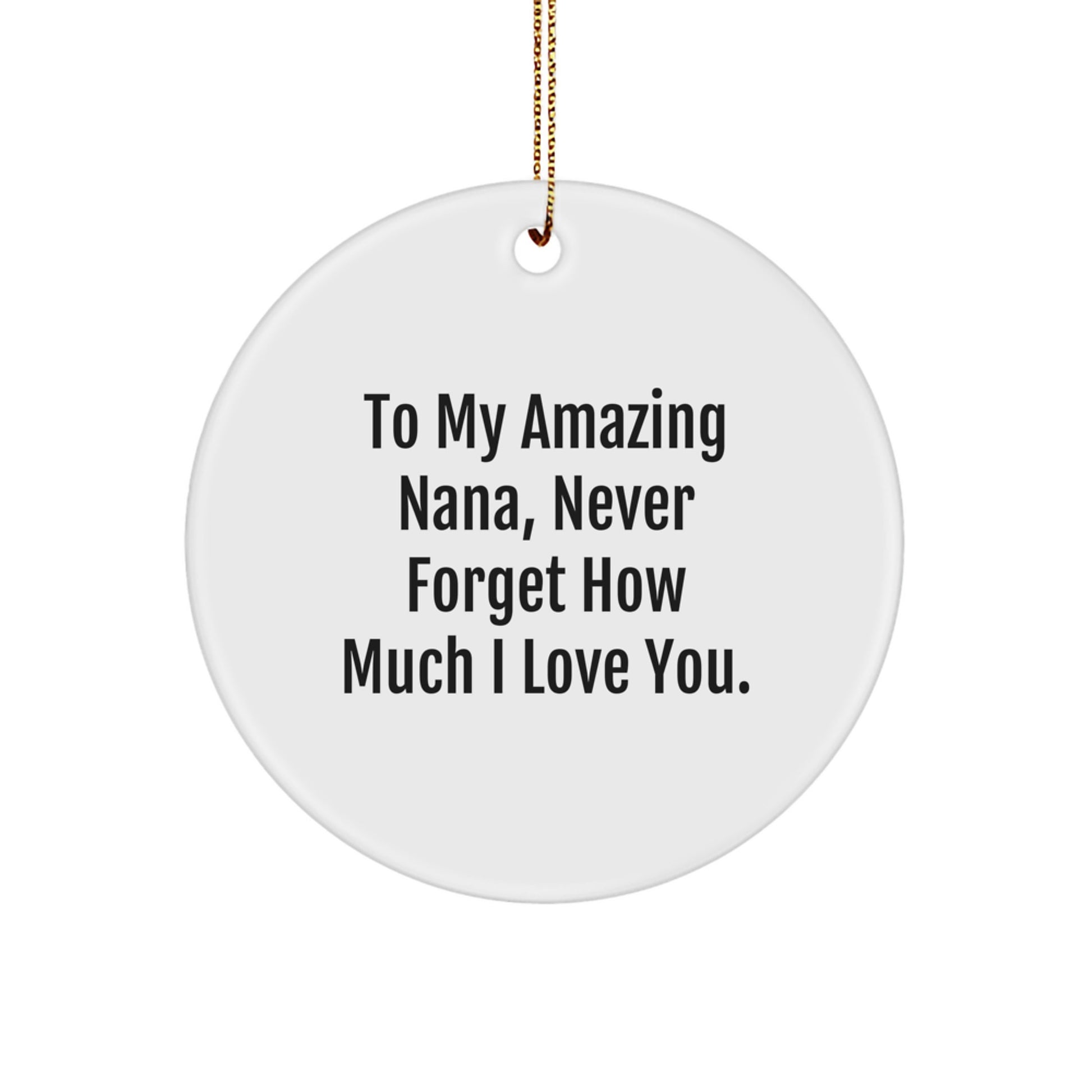 Nana Gifts for Christmas, To My Amazing Nana Circle Ornament, Thoughtful Nana Presents from Family - Image 1