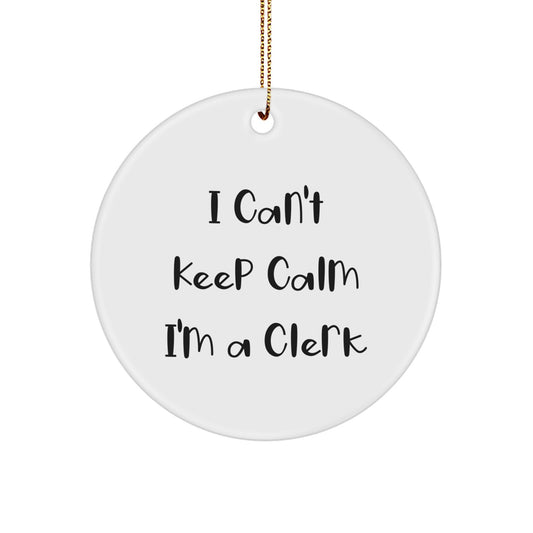 Funny Clerk Gifts for Men I'm A Clerk Circle Ornament, Christmas Unique Gifts from Family - Image 1