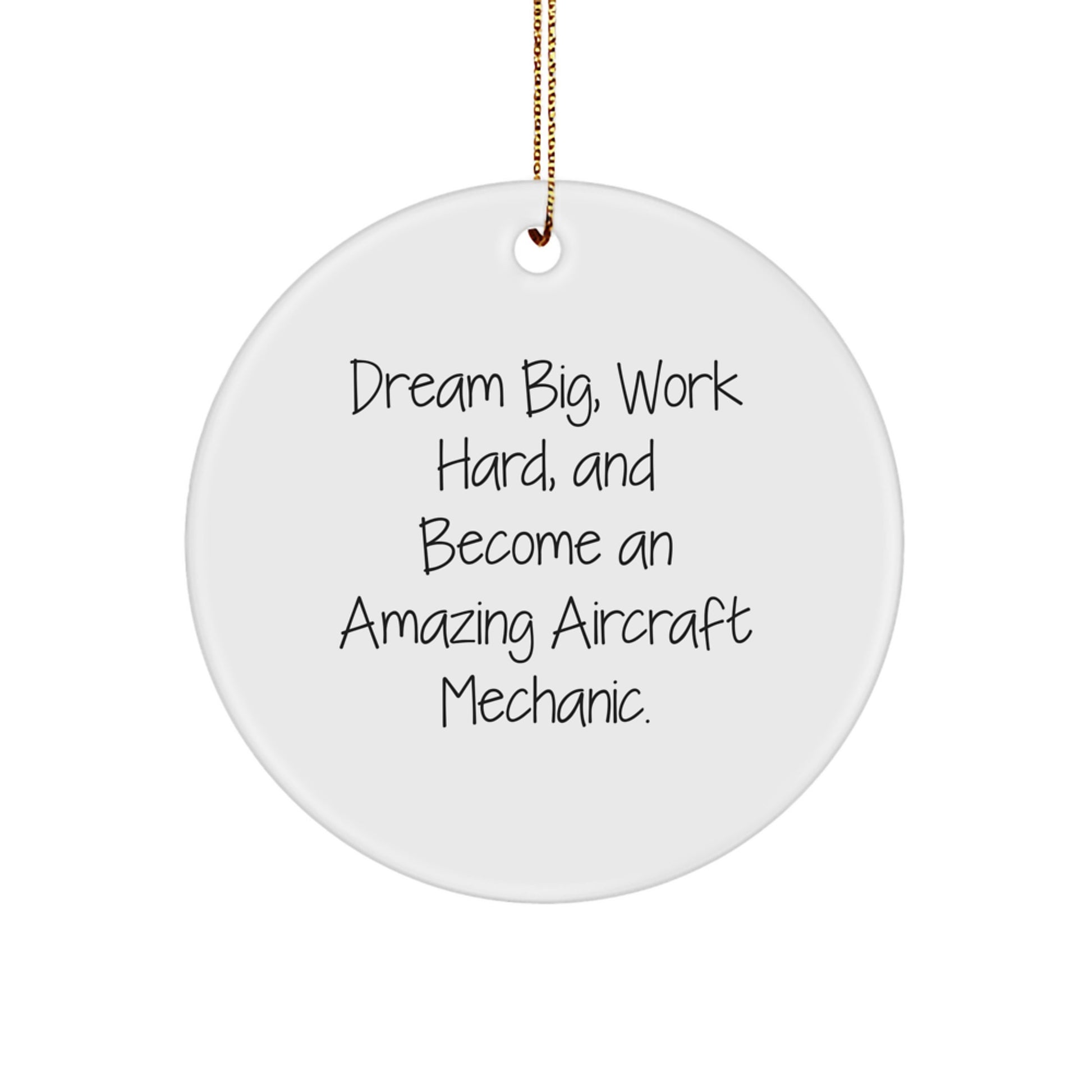 Aircraft Mechanic Christmas Unique Gifts from Friends, Inspirational Circle Ornament with Funny Quote - Dream Big, Work Hard, and Become an Amazing Pilot, Gifts for Men, Christmas Unique Decorations - Image 1