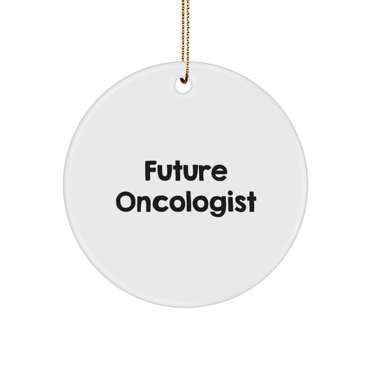 Funny Future Oncologist Gifts from Friends for Christmas Unique Circle Ornament - Image 1