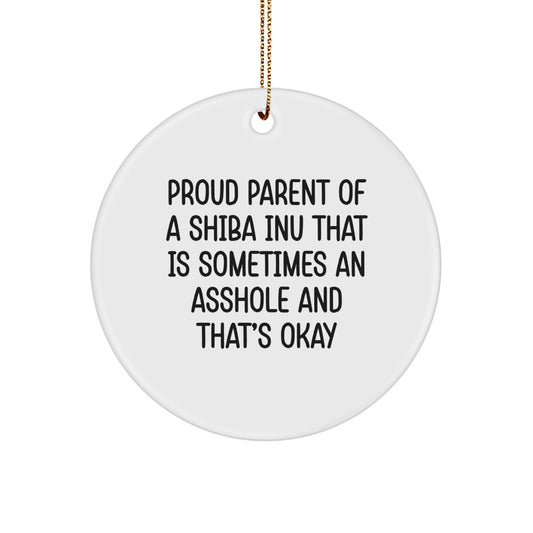 Shiba Inu Dog Lover Funny Circle Ornament, Gifts for Men, Women, Friends or Family, Christmas Unique Ornaments, Proud Parent Quote - Image 1