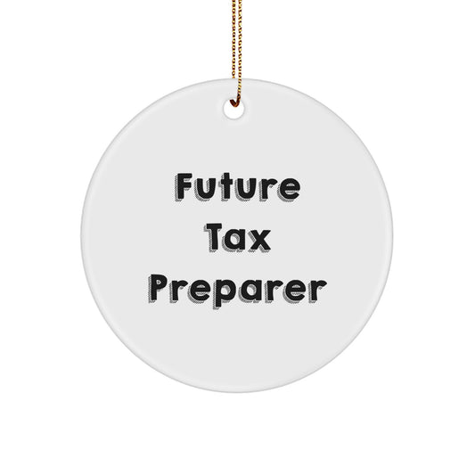 Gifts from Family for Future Tax Preparer Circle Ornament, 'May the Returns be Ever in Your Favor', Inspirational Christmas Decoration, White, 2.75" tall, 0.5 oz, MDF - Image 1