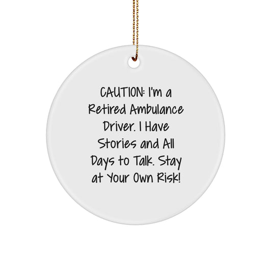 Ambulance Driver Funny Quote Circle Ornament Gifts for Ambulance Driver Christmas Unique Gifts from Friends - Image 1