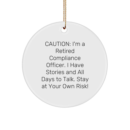 Funny Compliance Officer Gifts for Men, Circle Ornament with Caution Quote, Christmas Unique Gifts from Family - Image 1