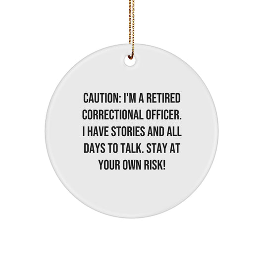 Funny Correctional Officer Gifts, Christmas Unique Circle Ornaments for Correctional Officer Fans from Friends and Family, Retired CO Quote - Image 1