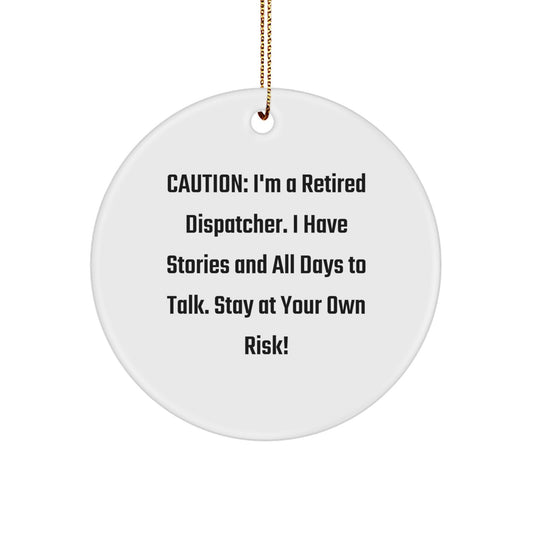 Funny Dispatcher Gifts for Men, Woman, Friends, Coworkers, Family - Christmas Unique Circle Ornament from Dispatcher - Image 1