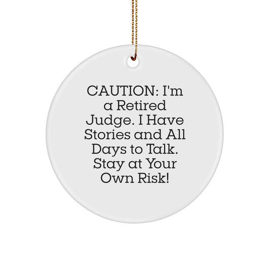 Funny Judge Circle Ornament Gifts from Friends for Men and Women, Stay At Your Own Risk! Judge Christmas Ornaments - Image 1